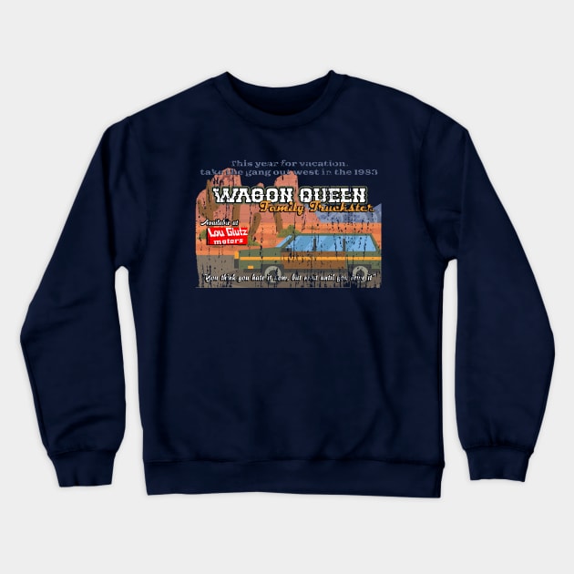 The Wagon Queen Family Truckster distressed Crewneck Sweatshirt by hauntedjack